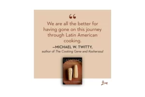 Latinísimo: Home Recipes from the Twenty-One Countries of Latin America: A Cookbook