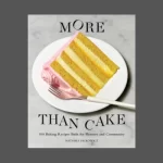 More Than Cake