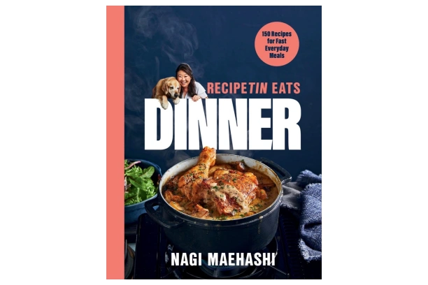 RecipeTin Eats Dinner: 150 Recipes for Fast, Everyday Meals